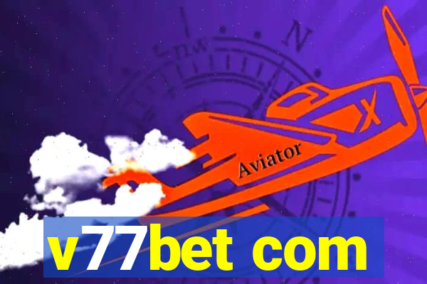 v77bet com